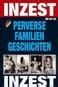 Familien sexgeschichten: Inzest, tabu & preverse geschichten